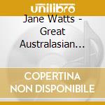 Jane Watts - Great Australasian Organs Vol 1 - The cd musicale di Jane Watts