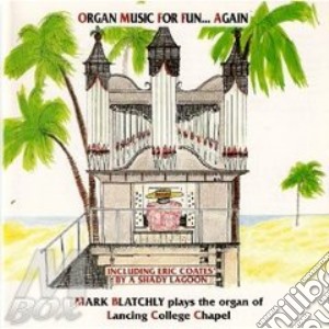 Organ Music For Fun...Again cd musicale di Coates