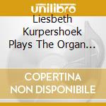 Liesbeth Kurpershoek Plays The Organ Of St. Marys Anglican Cathedral. Johannesburg: Popular Organ Music (Vol. 4) cd