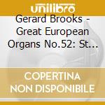 Gerard Brooks - Great European Organs No.52: St Pierre cd