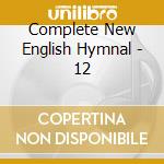 Complete New English Hymnal - 12 cd