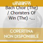 Bach Choir (The) / Choristers Of Win (The) - Noel! - A Selection Of Carols And Anth cd