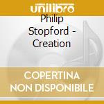Philip Stopford - Creation cd