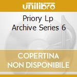 Priory Lp Archive Series 6 cd musicale