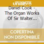 Daniel Cook - The Organ Works Of Sir Walter Alcock cd