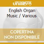 English Organ Music / Various cd