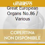Great European Organs No.86 / Various cd