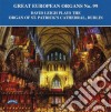 Great European Organs: No.99 The Organ Of St.Patricks Cathedral. Dublin cd