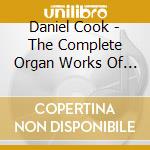 Daniel Cook - The Complete Organ Works Of Sir Edward W cd
