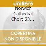Norwich Cathedral Choir: 23 Favourite Hymns cd musicale di 23 Favourite Hymns