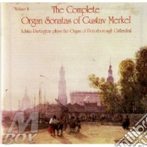 Adrian Partington - Complete Organ Sonatas Of Gustav Merke cd musicale di Merkel
