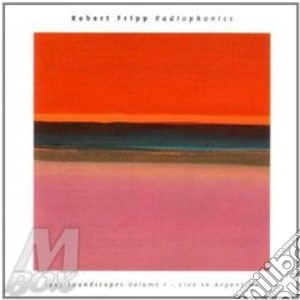 Robert Fripp - Radiophonics cd musicale di Robert Fripp