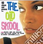 Old Skool (The): 40 Classic Soul Grooves From.. / Various (2 Cd) cd