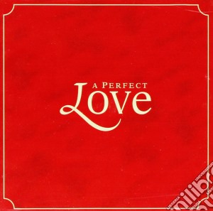 Perfect Love (A) / Various (2 Cd) cd musicale di Various