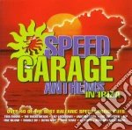 Speed Garage Anthems In Ibiza / Various (2 Cd) cd