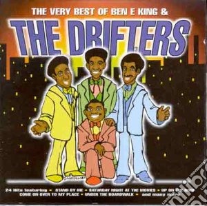 Ben E. King - The Very Best Of Ben E. King & The Drifters - 24 Original Classic Hits cd musicale di Ben E. King