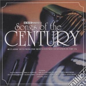 Bbc Radio 2: Songs Of The Century / Various cd musicale di Radio 2