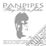 Panpipes Play Elton John / Various