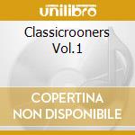 Classicrooners Vol.1 cd