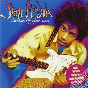 Jimi Hendrix - Sunshine Of Your Love cd musicale di Jimi Hendrix