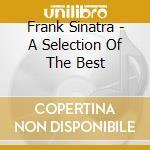 Frank Sinatra - A Selection Of The Best cd