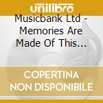 Musicbank Ltd - Memories Are Made Of This 6Cd cd