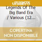 Legends Of The Big Band Era / Various (12 Cd) cd