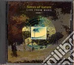 Forces Of Nature - Live From Mars Vol.1