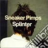 Sneaker Pimps - Splinter cd