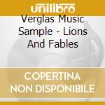 Verglas Music Sample - Lions And Fables cd
