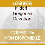 Midori - Gregorian Devotion cd