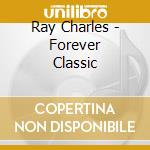 Ray Charles - Forever Classic cd