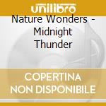 Nature Wonders - Midnight Thunder cd