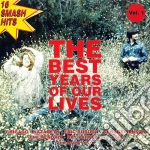 Best Years Of Our Lives (The) / Various cd