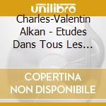 Charles-Valentin Alkan - Etudes Dans Tous Les Tons