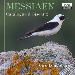 Olivier Messiaen - Catalogue D'Oiseaux (3 Cd) cd musicale di Piano Classics