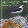 Olivier Messiaen - Catalogue D'Oiseaux (3 Cd) cd