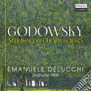 L. Godowsky - Godowsky: Studies On Chopin Op.25 cd musicale di Piano Classics