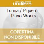 Turina / Piquero - Piano Works cd
