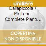 Dallapiccola / Molteni - Complete Piano Works (2 Cd) cd