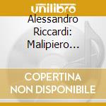 Alessandro Riccardi: Malipiero Piano Works cd