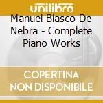 Manuel Blasco De Nebra - Complete Piano Works cd