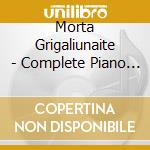 Morta Grigaliunaite - Complete Piano Works cd