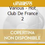 Various - Hot Club De France 2 cd