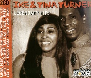 Ike & Tina Turner - Legendary Hits (2 Cd) cd musicale di Tina Turner