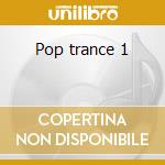 Pop trance 1 cd