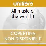 All music of the world 1 cd