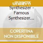 Synthesizer - Famous Synthesizer Themes cd