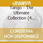 Tango - The Ultimate Collection (4 Cd) cd