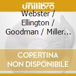 Webster / Ellington / Goodman / Miller / Hodges - Great Big Band Collection (The) (5 Cd) cd